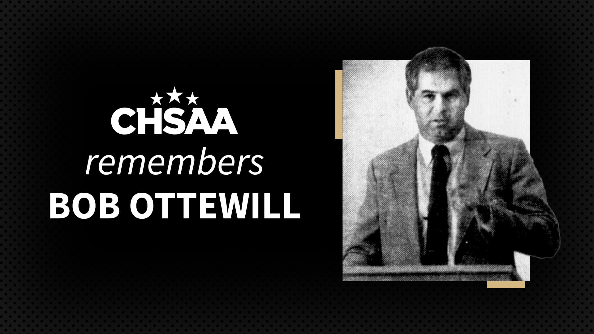 CHSAA Remembers Bob Ottewill