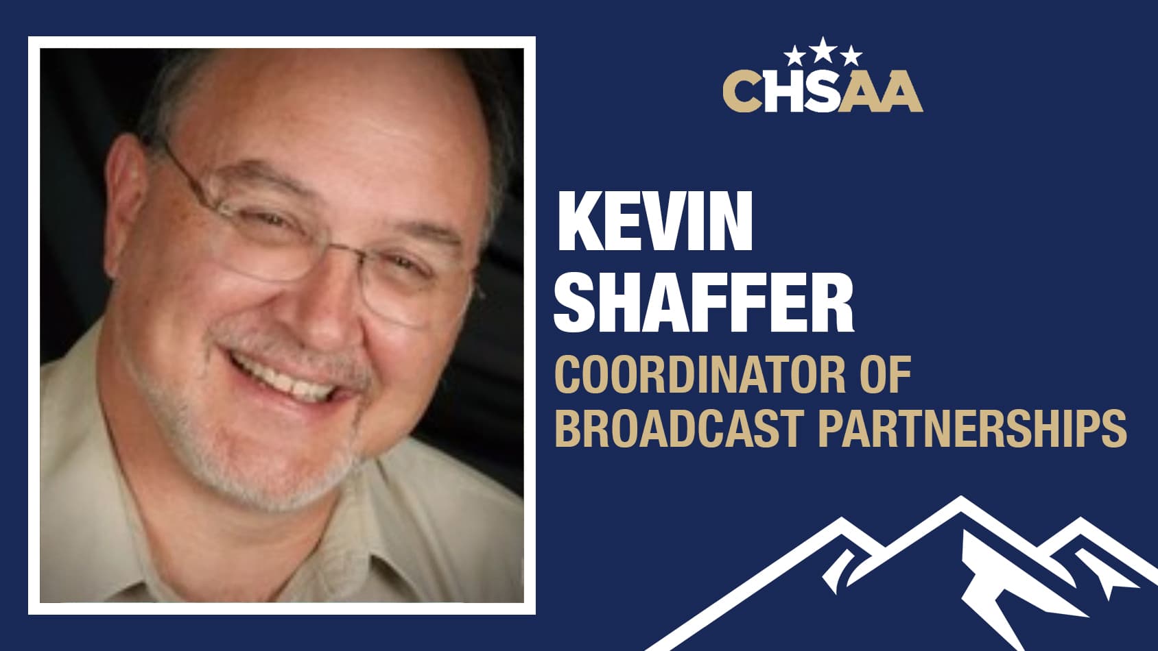 Hiring - Kevin Shaffer - Coordinator of Broadcast Partnerships